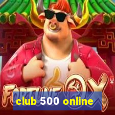 club 500 online